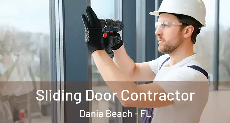 Sliding Door Contractor Dania Beach - FL