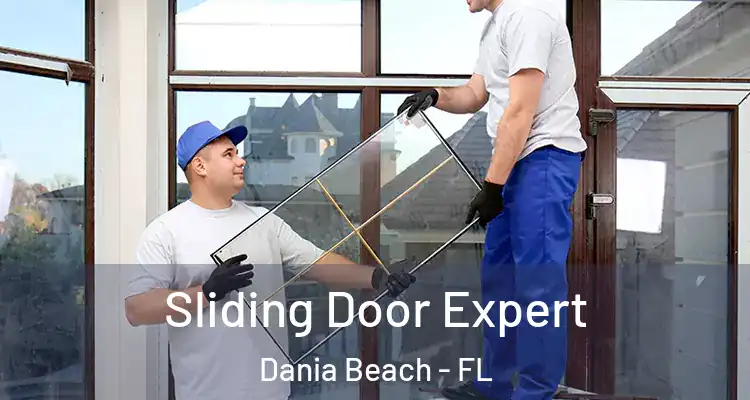 Sliding Door Expert Dania Beach - FL